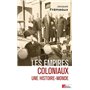 Les empires coloniaux - Une histoire-monde