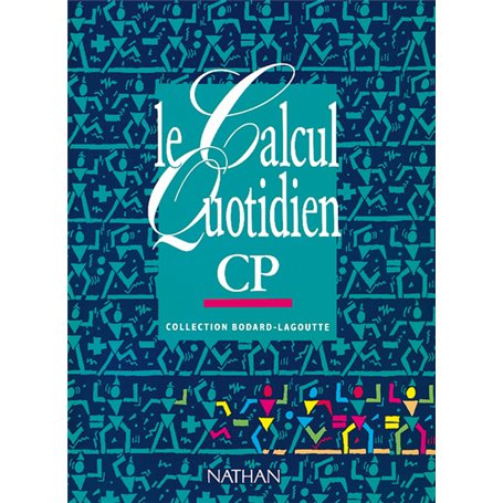 Le calcul quotidien CP Livre élève