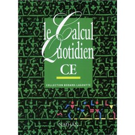 Le calcul quotidien CE Livre élève