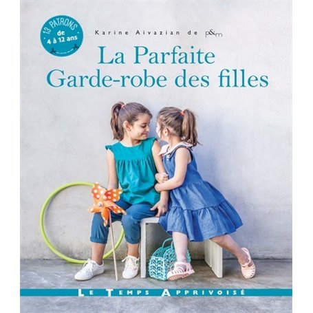 La parfaite garde-robe des filles