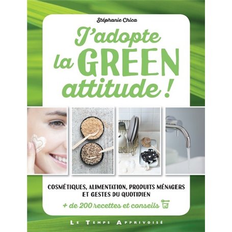 J'adopte la Green attitude !