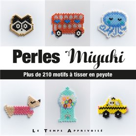 Perles Miyuki - Plus de 210 motifs à tisser en Peyote
