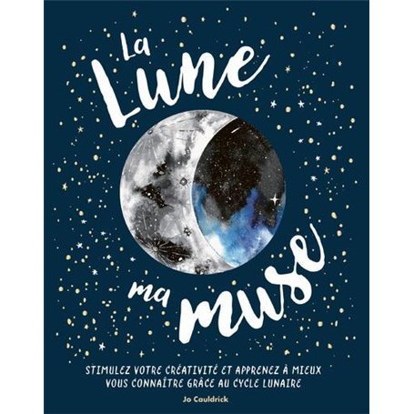 La Lune ma muse