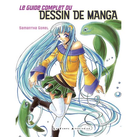 Le Guide complet du dessin de manga