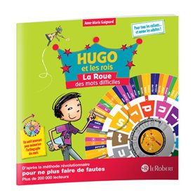 La roue des mots difficiles - Hugo et les rois