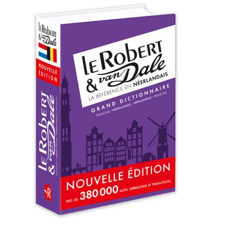 Le Robert & Van Dale La référence en Néerlandais