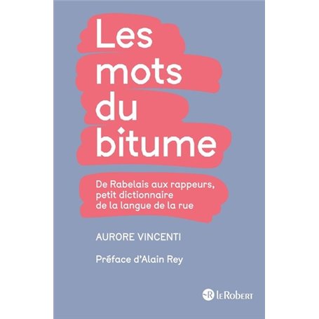 Les mots du bitume