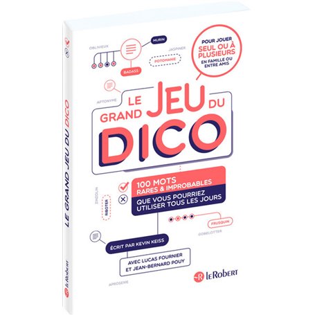 Le grand jeu du dico - 100 mots rares et improbables que vous utiliser tous les jours