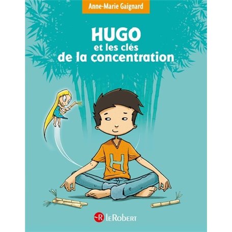 Hugo et les clés de la concentration