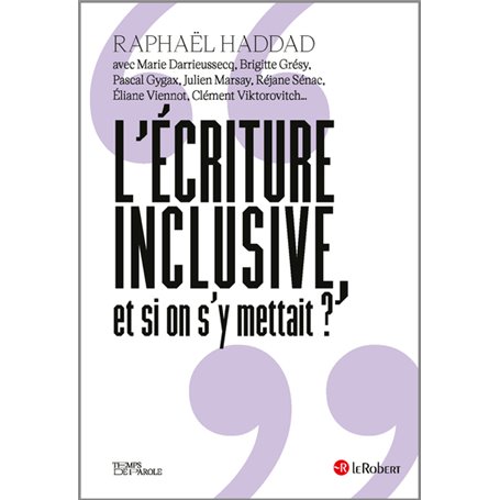 L'écriture inclusive, et si on s'y mettait ?