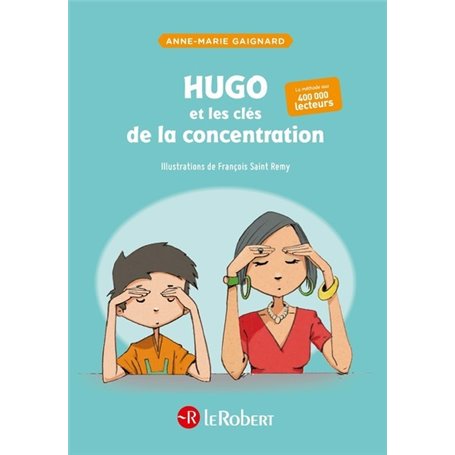 hugo et les clés de la concentration