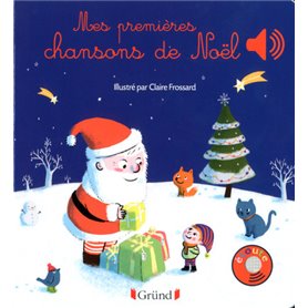 Mes premières chansons de Noël - Livre sonore avec 6 puces - Dès 1 an