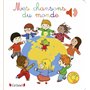 Mes chansons du monde - Livre sonore avec 6 puces - Dès 1 an