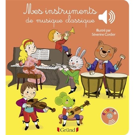 Mes instruments de musique classique - Livre sonore avec 6 puces - Dès 1 an