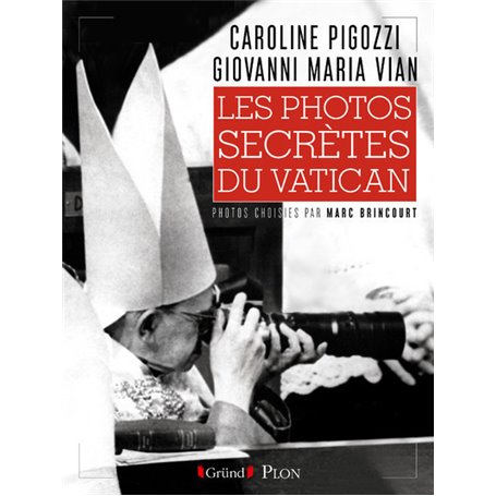 Les photos secrètes du Vatican