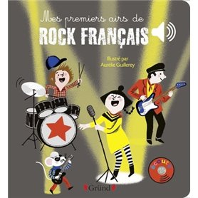 Mes premiers airs de rock français - Livre sonore avec 6 puces avec les extraits originaux - Dès 1 a