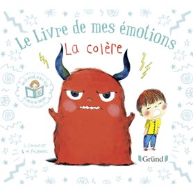 Le livre de mes émotions - La colère