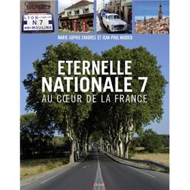 Eternelle Nationale 7 - Au coeur de la France