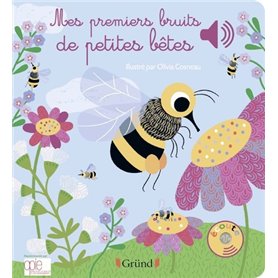 Mes premiers bruits de petites bêtes - Livre sonore avec 6 puces - Dès 1 an