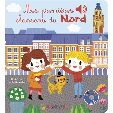 Mes premières chansons du Nord - Livre sonore avec 6 puces - Dès 1 an