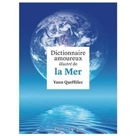 Dictionnaire amoureux illustré de la Mer