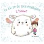 Le livre de mes émotions - L'amour