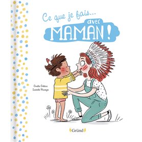 Ce que je fais avec Papa / Ce que je fais avec Maman