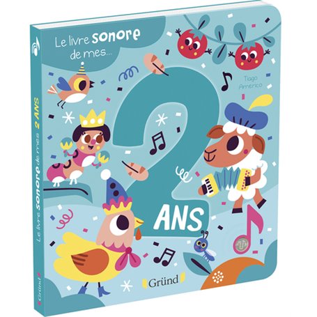 Le livre sonore de mes 2 ans - Livre sonore avec 6 puces - À partir de 2 ans