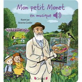 Mon petit Monet en musique - Livre sonore avec 6 puces - Dès 1 an