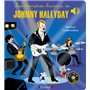 Mes premières chansons de Johnny Hallyday - Livre sonore avec 6 puces avec les extraits originaux -