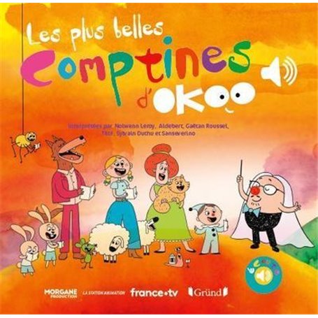 Les plus belles comptines d'Okoo - Livre sonore avec 6 puces avec les extraits originaux - Dès 1 an