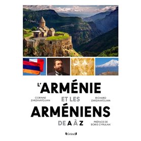 L'Arménie et les Arméniens de A à Z