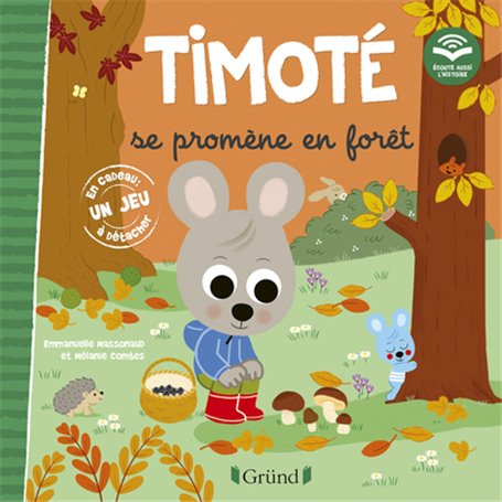 Timoté se promène en forêt (Écoute aussi l'histoire)