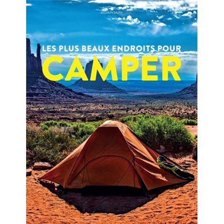 Les Plus beaux endroits pour Camper