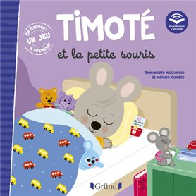 Timoté et la petite souris (Écoute aussi l'histoire)