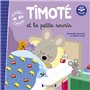 Timoté et la petite souris (Écoute aussi l'histoire)