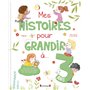 Mes histoires pour grandir à 3 ans