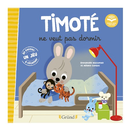 Timoté ne veut pas dormir (Ecoute aussi l'histoire)