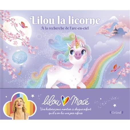 Lilou la licorne - À la recherche de l'arc-en-ciel