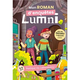 Mon roman d'enquêtes Lumni (6-9 ans) - Panique au labo !