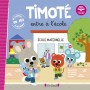 Timoté entre à l'école (Écoute aussi l'histoire)