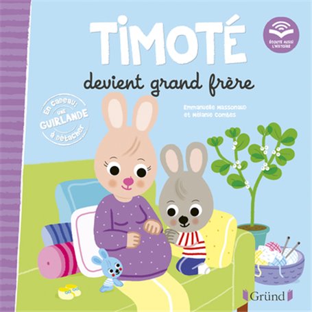 Timoté devient grand frère (Écoute aussi l'histoire)