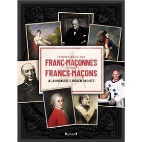 L'Encyclopédie des Franc-Maçonnes et des Francs-Maçons