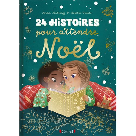 24 histoires pour attendre Noël