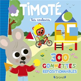 Timoté - 300 gommettes repositionnables - Les couleurs