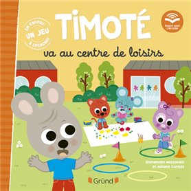 Timoté va au centre de loisirs