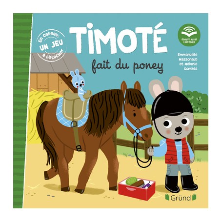 Timoté fait du poney (Écoute aussi l'histoire)