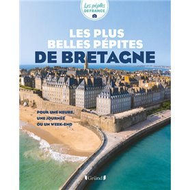 Les plus belles pépites de Bretagne