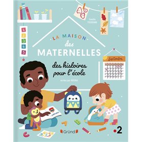 La Maison des Maternelles - Des histoires pour l'école