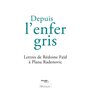 Depuis l'enfer gris - Lettres de Rédoine Faïd à Plana Radenovic